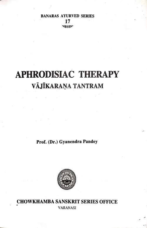 Aphrodisiac Therapy-Vajiikarana Tantra